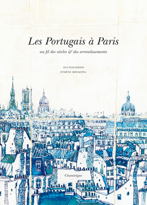Les Portugais à Paris, au fil des siècles et des arrondissements
