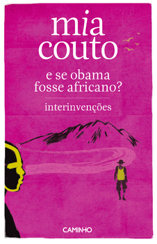 E se Obama fosse africano? Ensaios