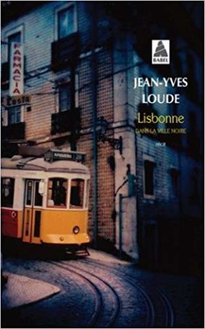 Lisbonne, dans la ville noire