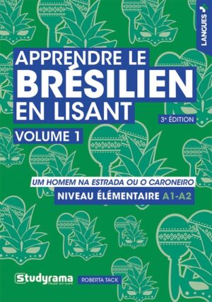 Apprendre le brésilien en lisant - vol 1