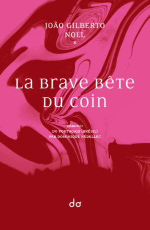 La brave bête du coin