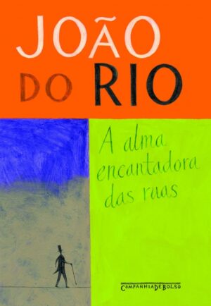A alma encantadora de ruas