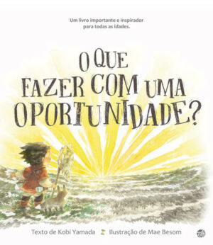 O que fazer com uma oportunidade?