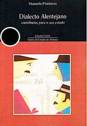 Dialecto alentejano. Contributos para o seu estudo