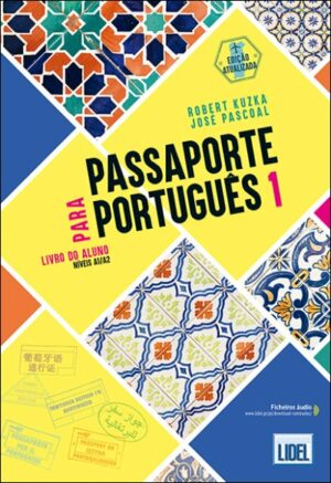 Passaporte para português 1 : livro do aluno A1/A2 (nova edição)