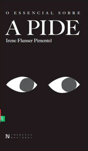 O Essencial sobre a PIDE