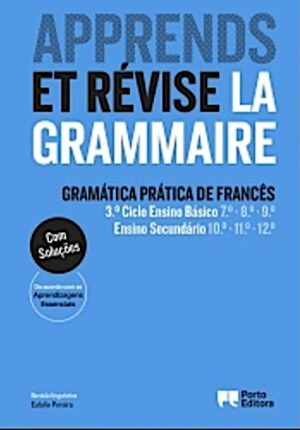 Apprends et révise la grammaire. Gramática prática de francês