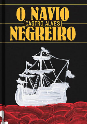 O Navio negreiro e outros poemas