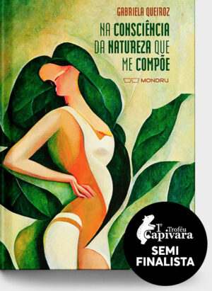 Na Consciência da Natureza que me Compõe