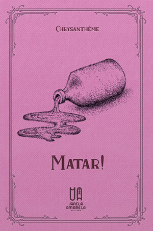 Matar!