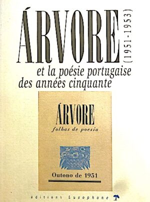Árvore 1951-1953 et la poésie portugaise des années cinquante