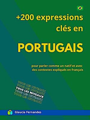 + 200 expressions clés en portugais