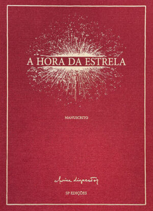 A hora da estrela, o manuscrito