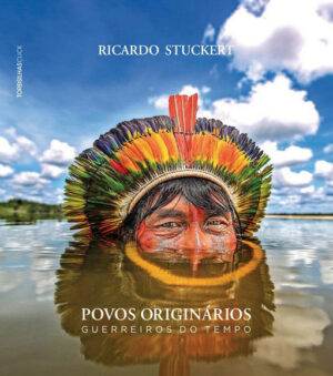 Povos Originários: Guerreiros do Tempo