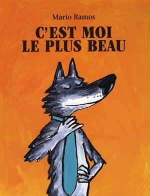 C'est moi le plus beau (petit format)