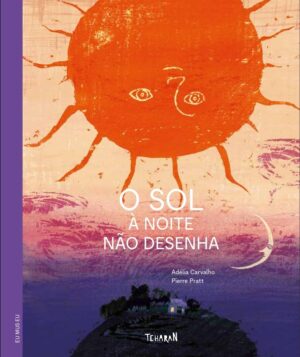 O Sol à Noite não Desenha